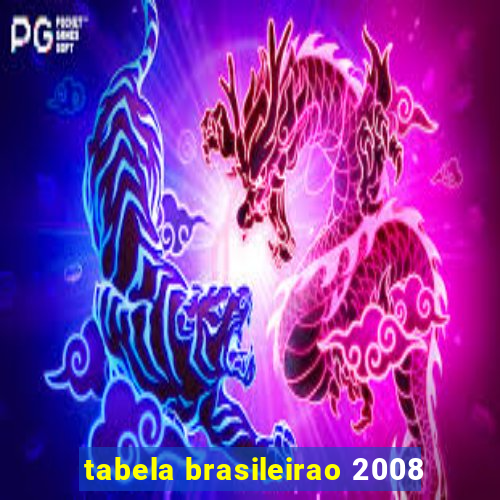 tabela brasileirao 2008